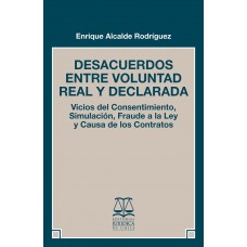 DESACUERDOS ENTRE VOLUNTAD REAL Y DECLARADA